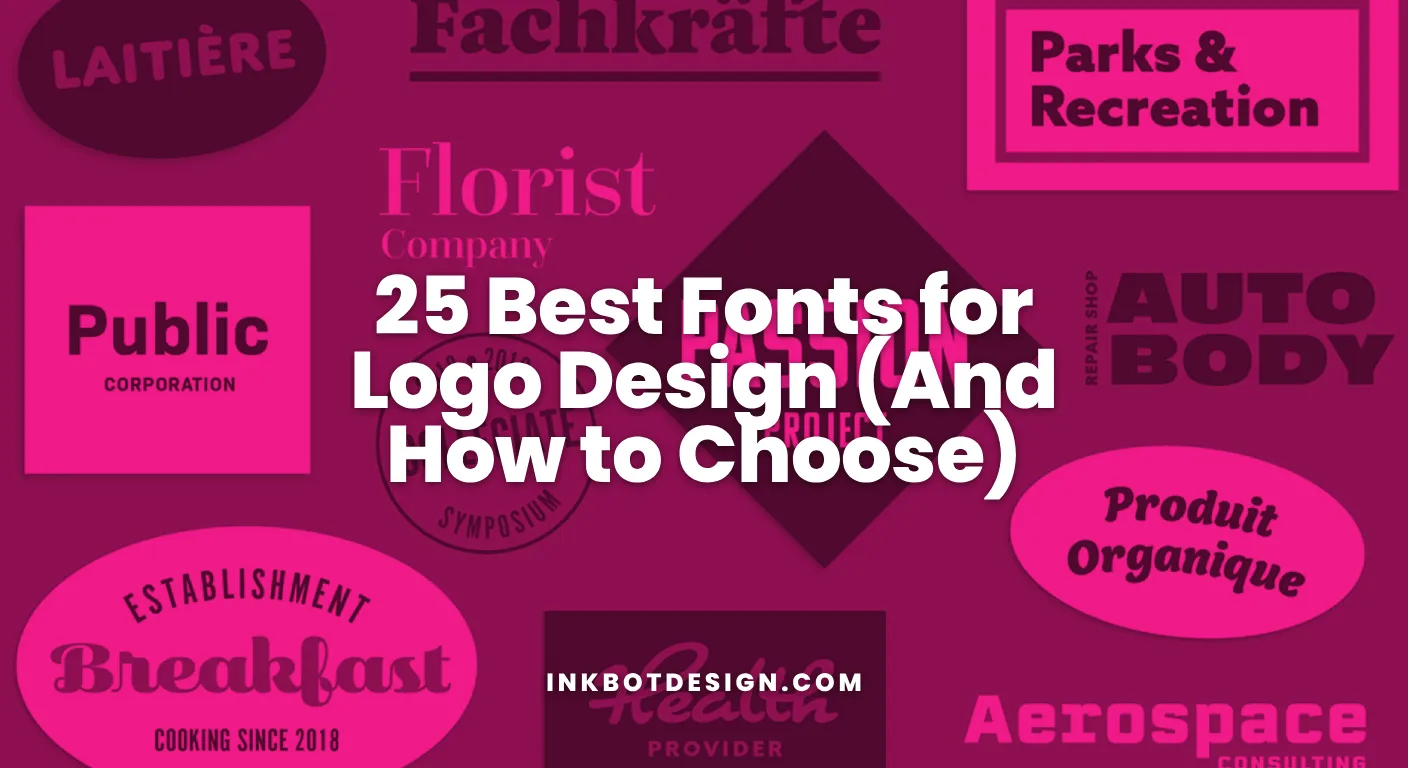 Fonts For Logo Design 25 Best Fonts For Logo Design And How To Choose