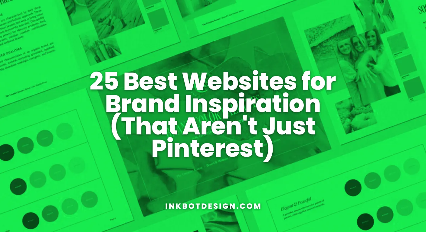 25 Best Websites For Brand Inspiration That Aren'T Just Pinterest