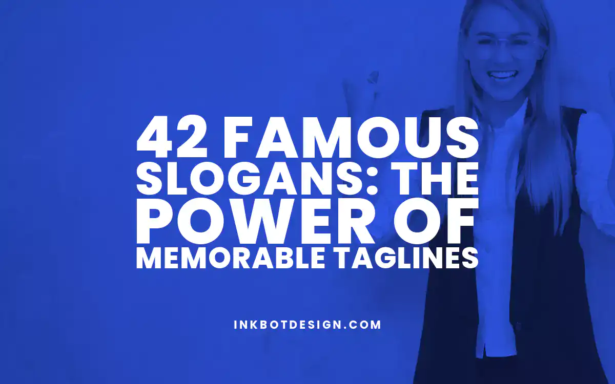Famous Slogans 42 Famous Slogans Memorable Taglines 2024 2025