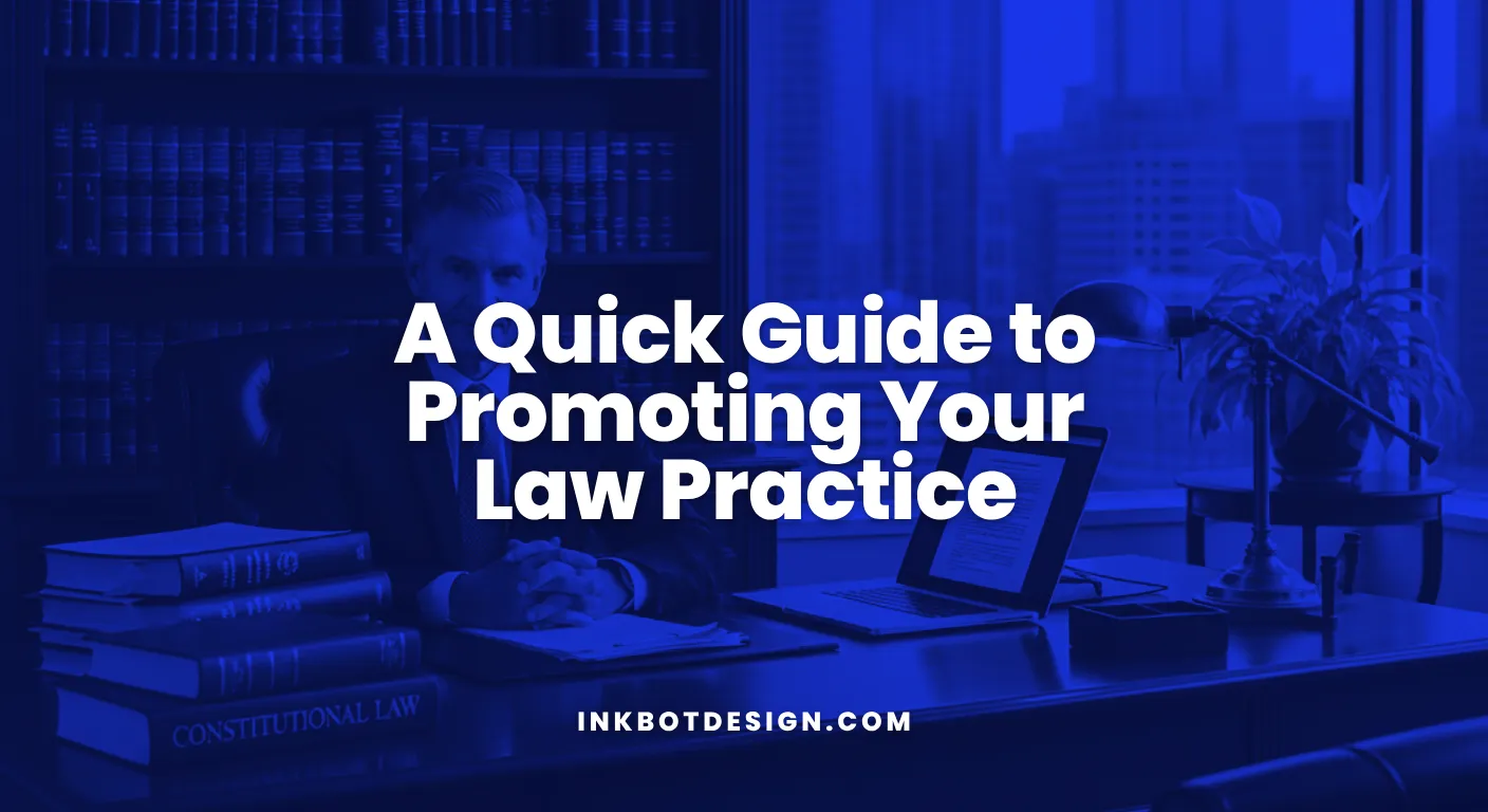Promoting Your Law Practice A Quick Guide To Promoting Your Law Practice 2026