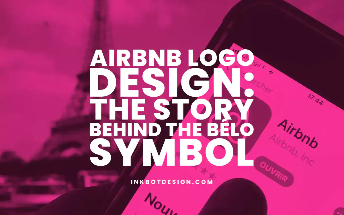 Airbnb Logo Airbnb Logo Design The Story Behind The Belo Symbol