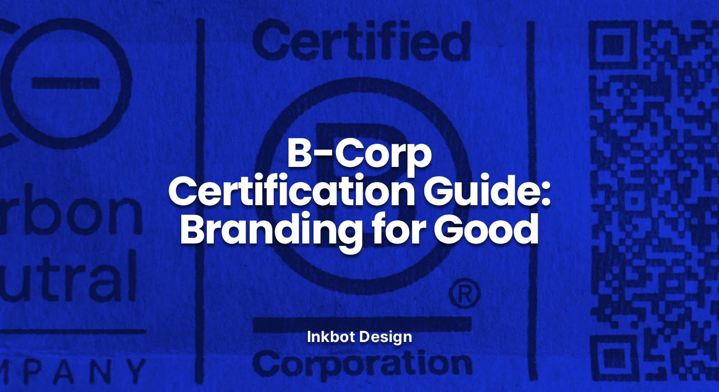 B-Corp Certification Guide Branding For Good 2026 - Brand Strategy &Amp; Positioning