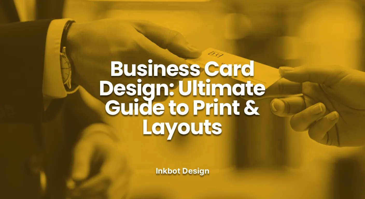 Business Card Design Business Card Design Ultimate Guide To Print Layouts