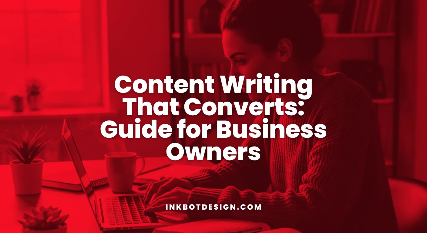 Content Writing Content Writing That Converts Guide For Business Owners 2026