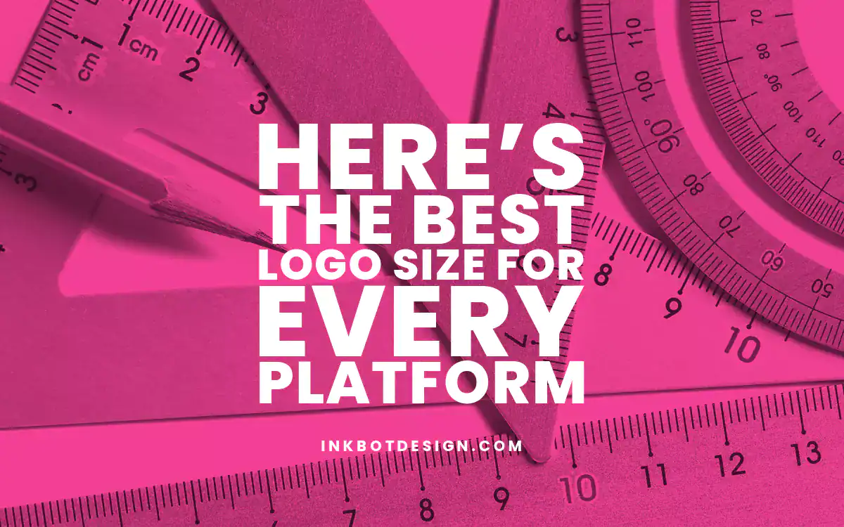 Best Logo Size Heres The Best Logo Size For Every Platform 2024 2025