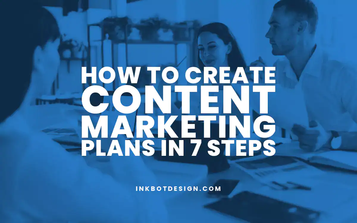 Content Marketing Plans How To Create Content Marketing Plans In 7 Steps 2024 2025