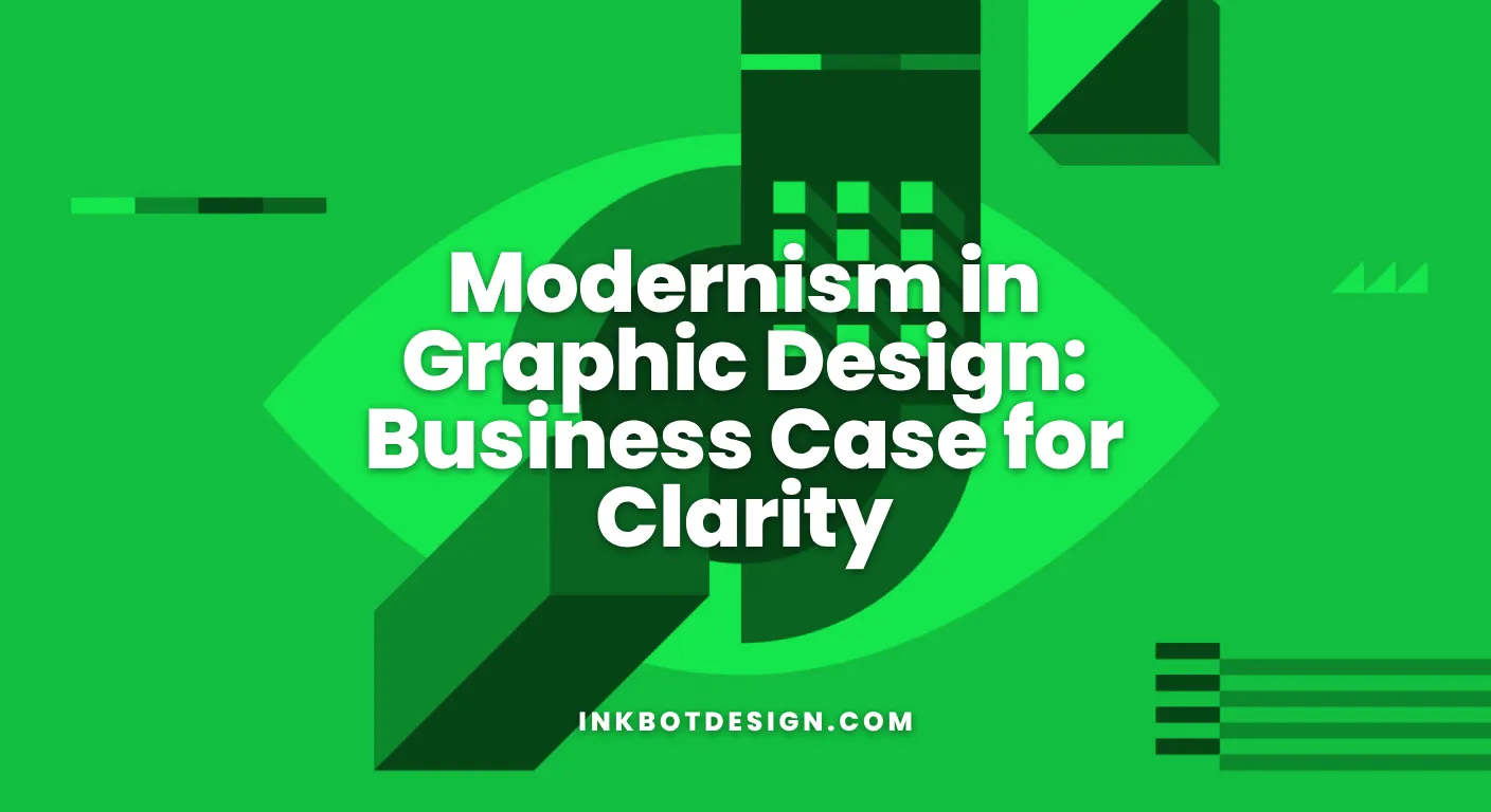 Modernism In Graphic Design Modernism In Graphic Design Business Case For Clarity