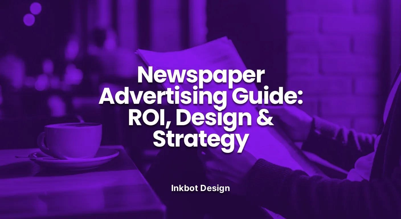 Newspaper Advertising Newspaper Advertising Guide Roi Design Strategy