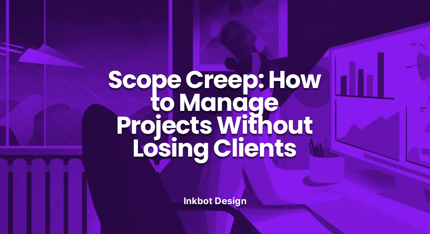 Scope Creep Scope Creep How To Manage Projects Without Losing Clients