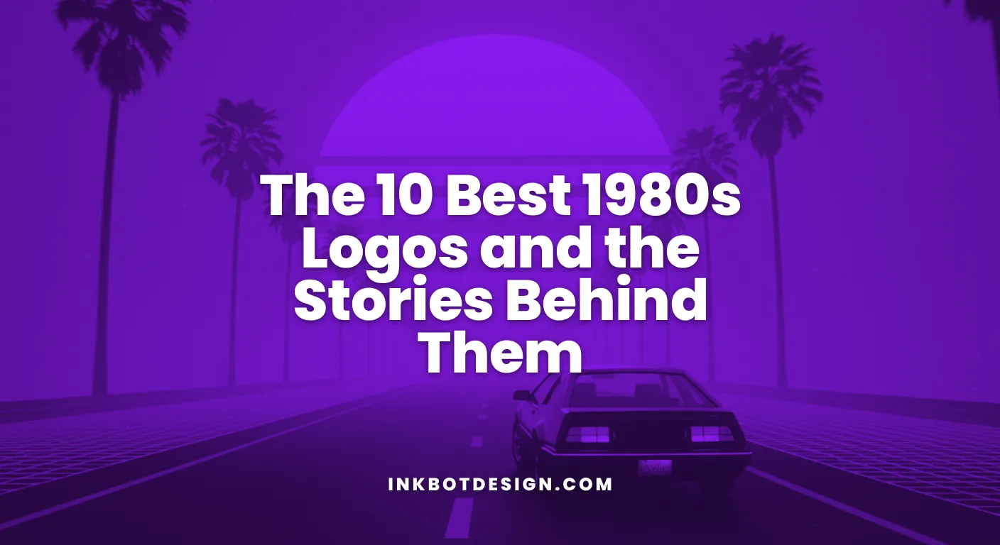1980S Logos The 10 Best 1980S Logos And The Stories Behind Them