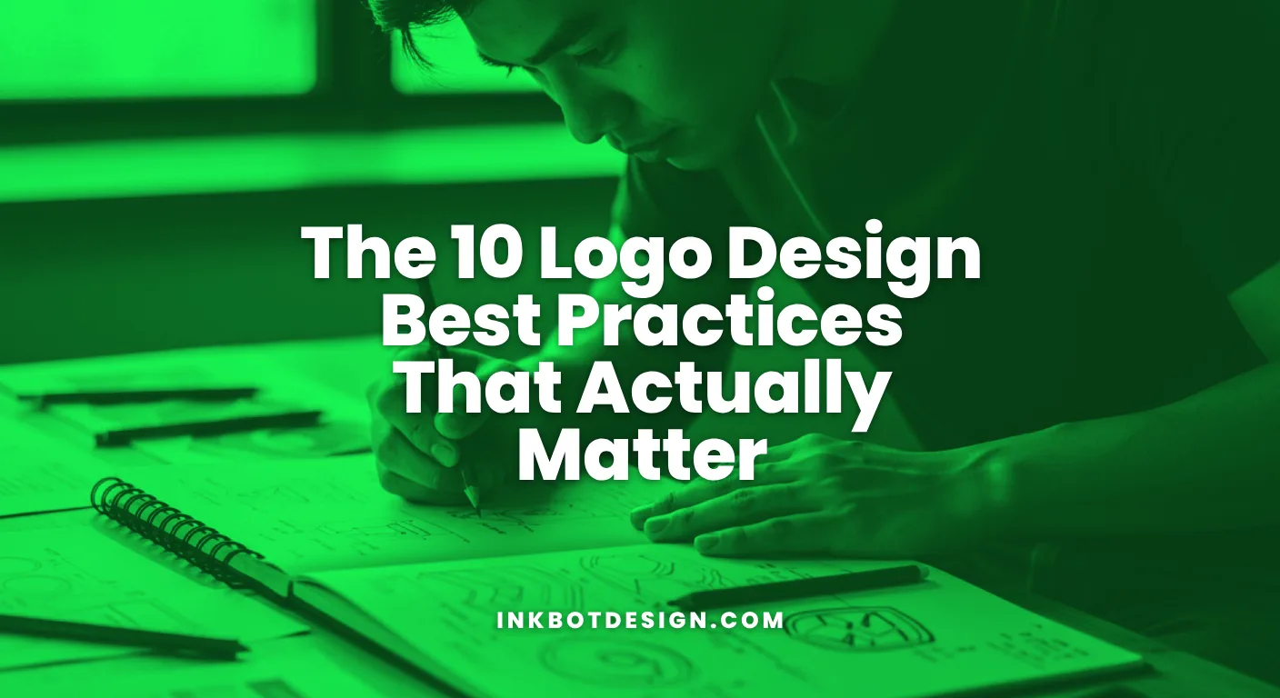 Logo Design Best Practices The 10 Logo Design Best Practices That Actually Matter