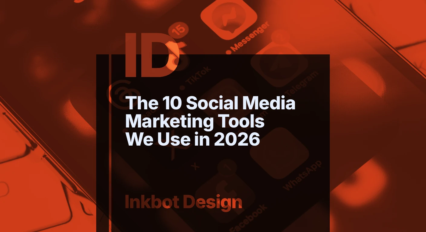 The 10 Social Media Marketing Tools We Use In 2026 - Brand Growth &Amp; Seo