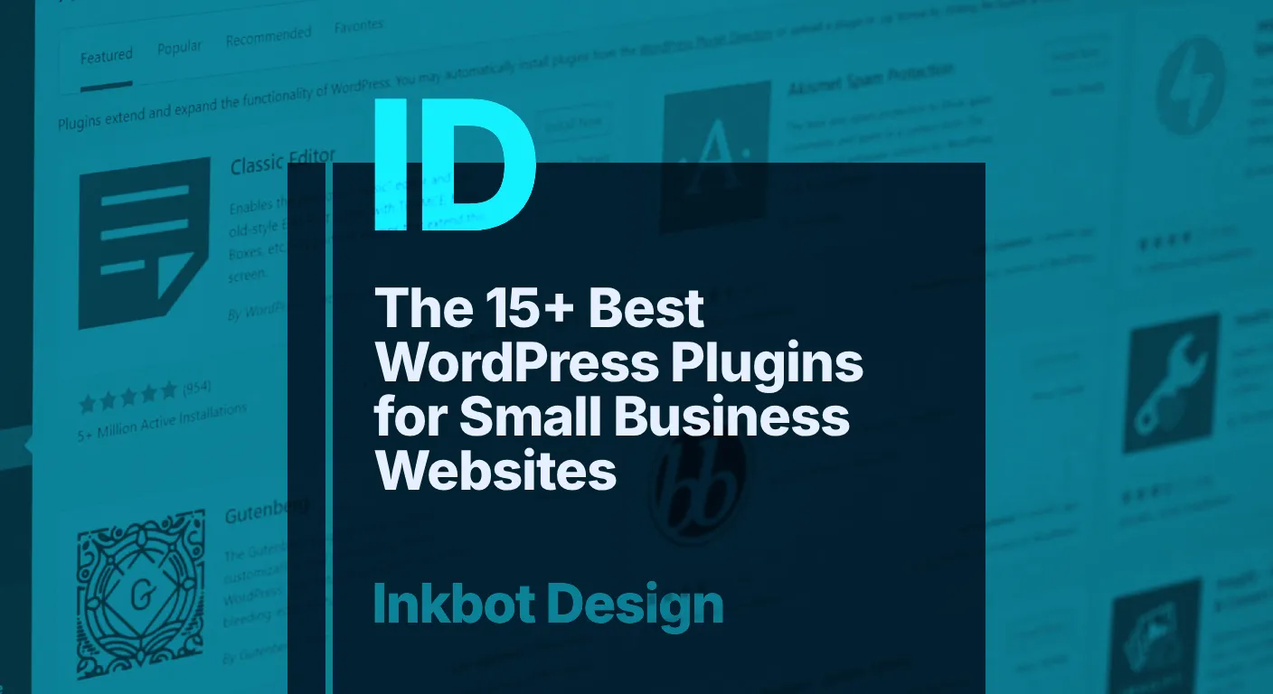 The 15 Best Wordpress Plugins For Small Business Websites - Web &Amp; Product Design