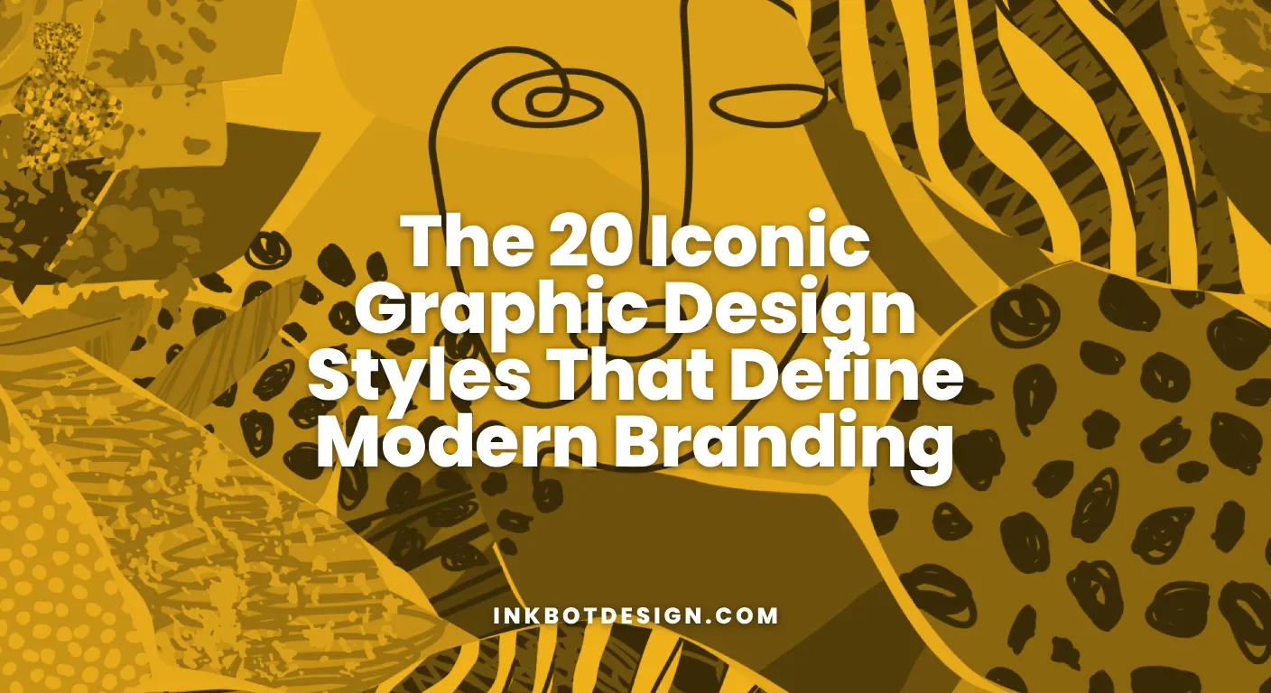 Graphic Design Styles The 20 Iconic Graphic Design Styles That Define Modern Branding