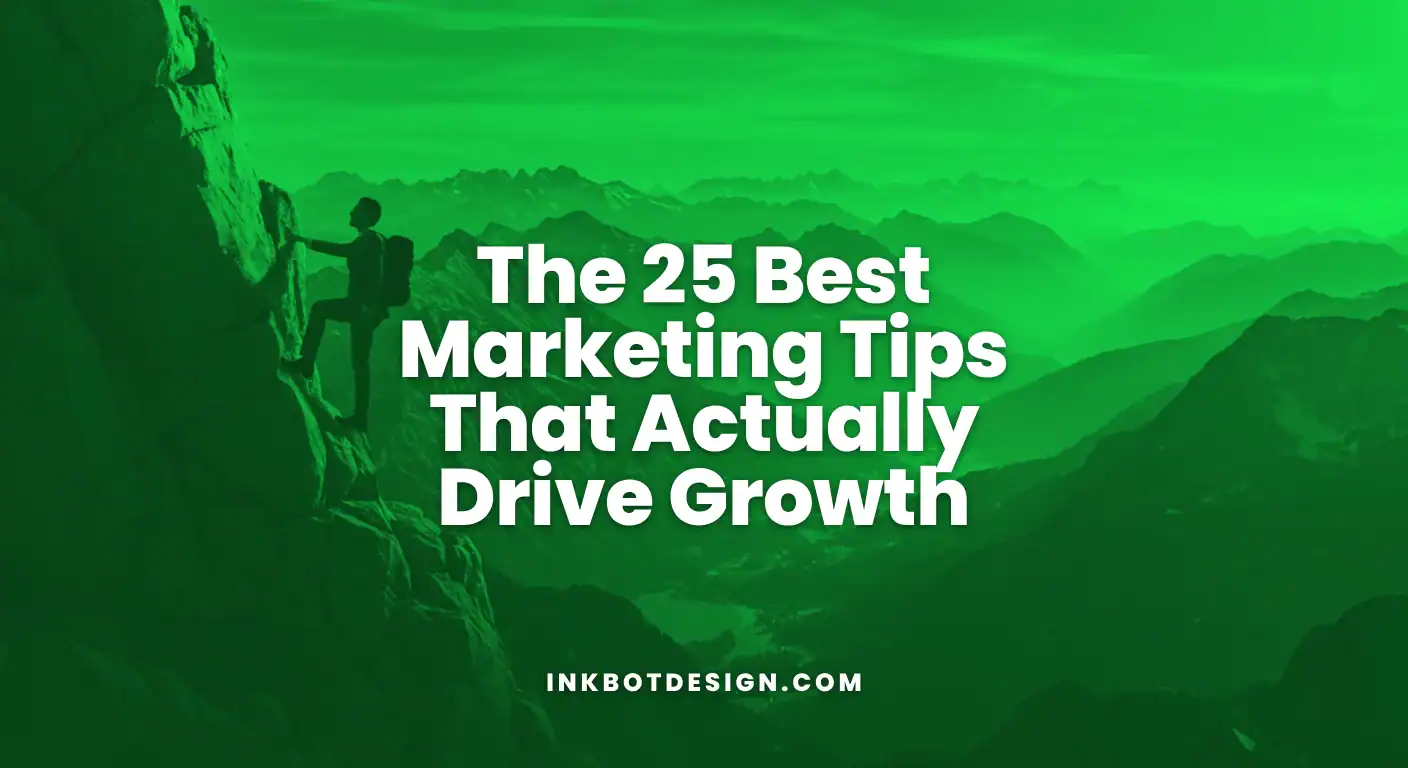 The 25 Best Marketing Tips That Actually Drive Growth 2025
