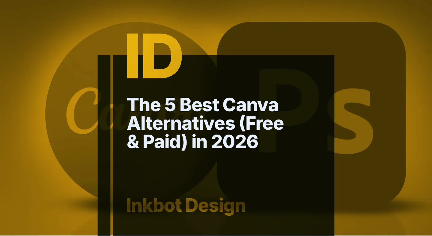 The 5 Best Canva Alternatives Free Paid In 2026 - Design Tools &Amp; Tech