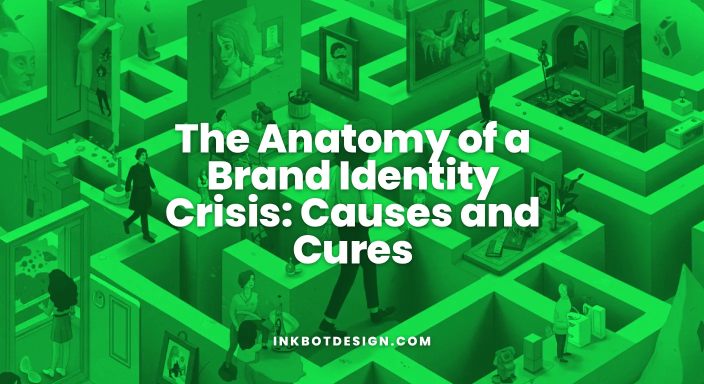 Brand Identity Crisis The Anatomy Of A Brand Identity Crisis Causes And Cures