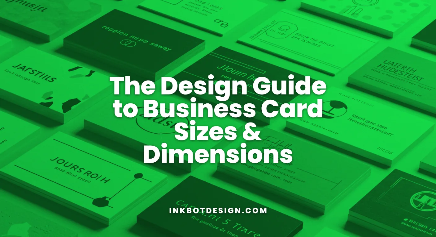 The Design Guide To Business Card Sizes &Amp; Dimensions 2026