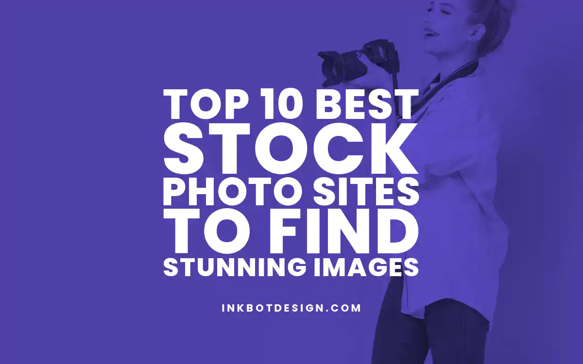 Stock Photo Sites Top 10 Best Stock Photo Sites To Find Stunning Images 2024 2025