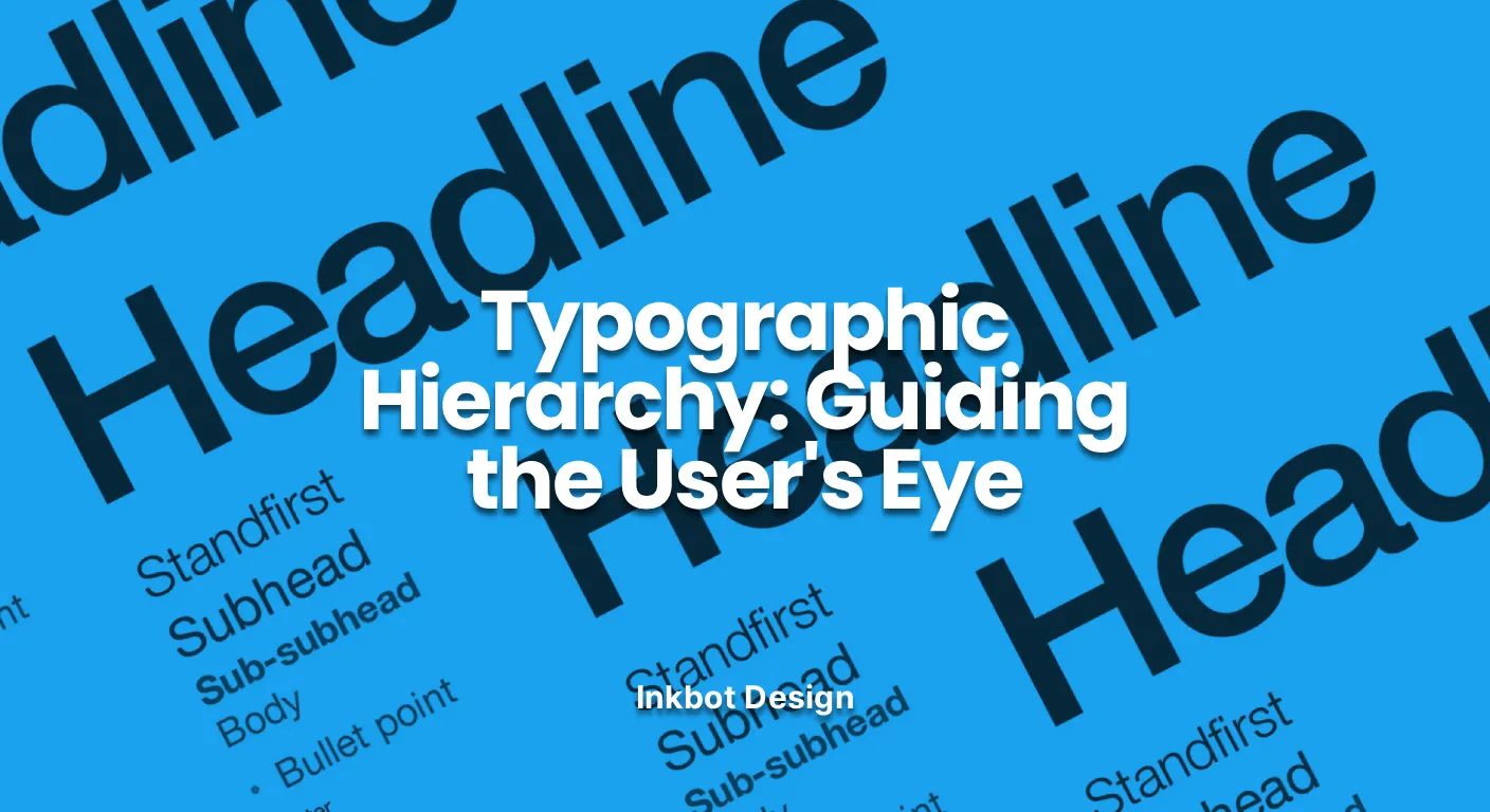 Typographic Hierarchy Typographic Hierarchy Guiding The Users Eye