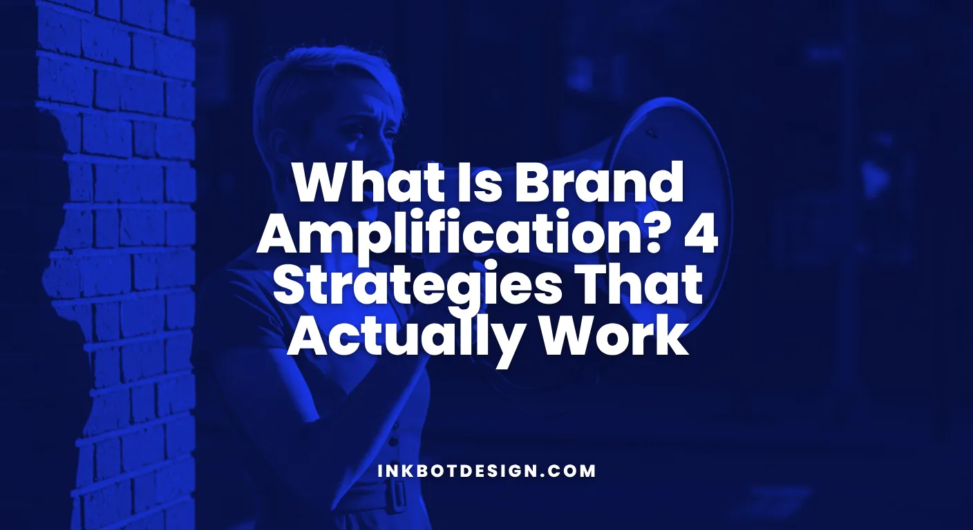 Brand Amplification What Is Brand Amplification 4 Strategies That Actually Work