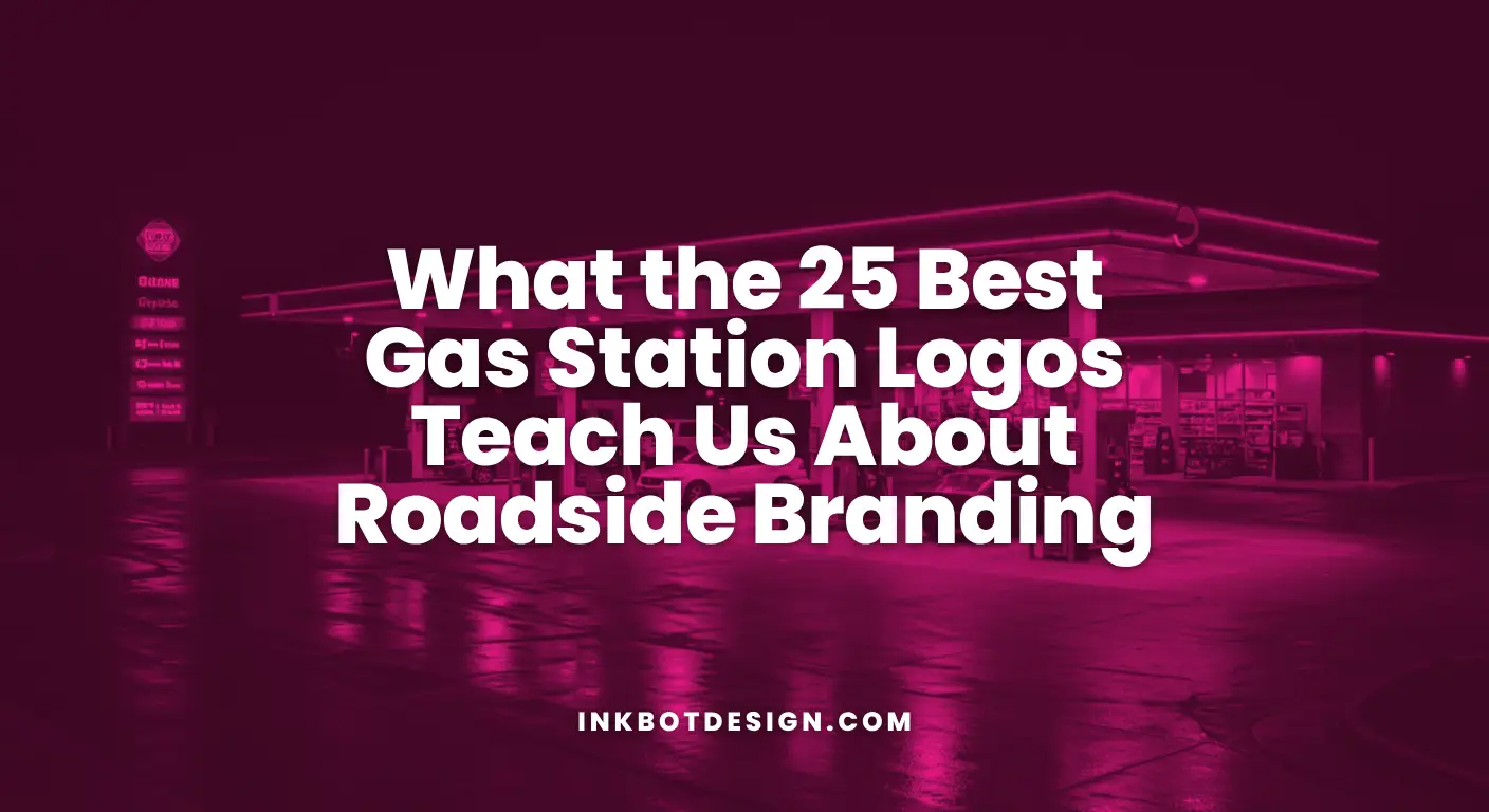 Gas Station Logos What The 25 Best Gas Station Logos Teach Us About Roadside Branding